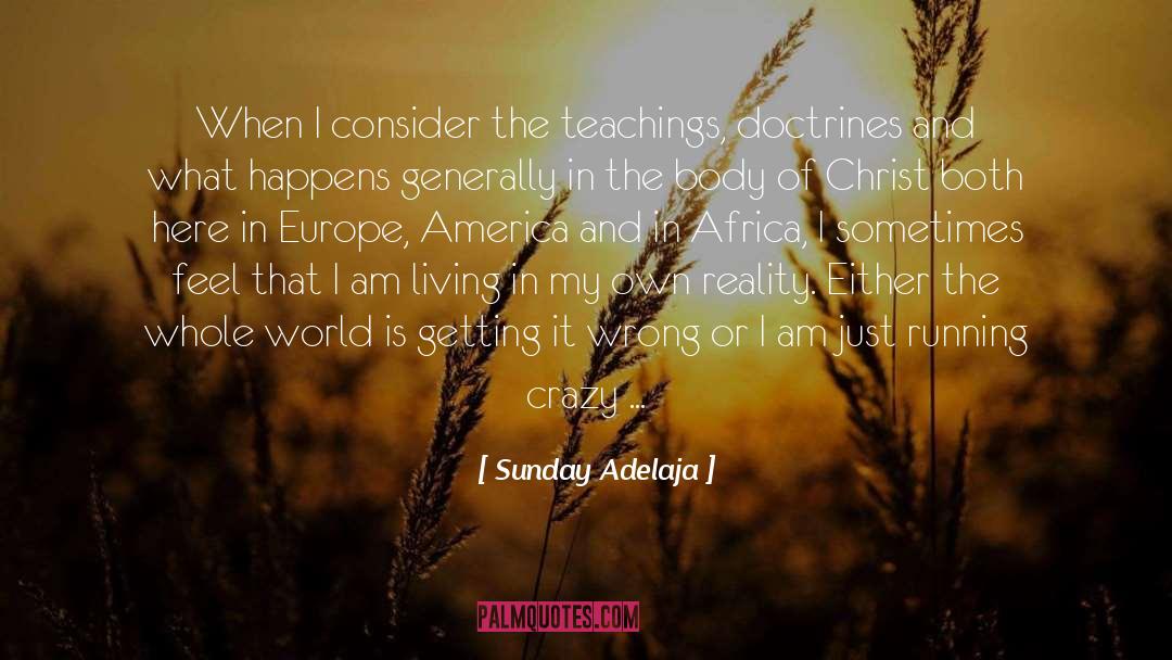 Living In Kentucky quotes by Sunday Adelaja