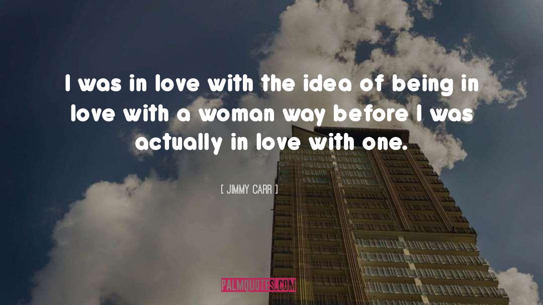 Living In Love quotes by Jimmy Carr