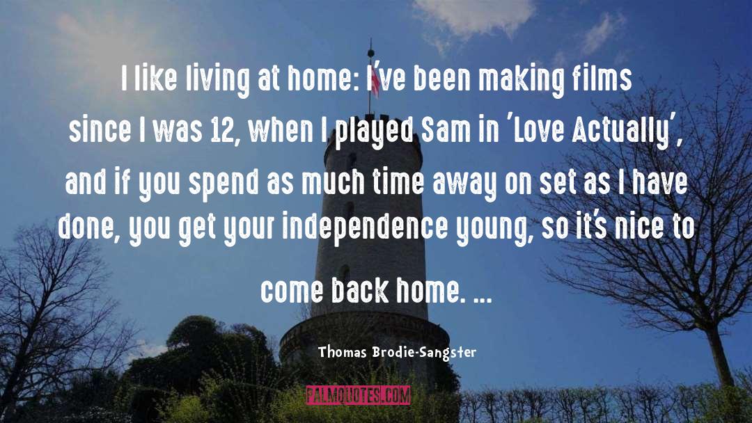 Living In Paradise quotes by Thomas Brodie-Sangster