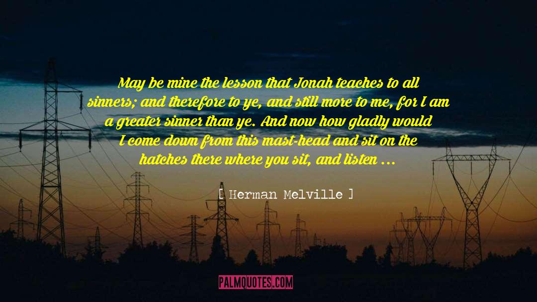 Living In Regrets quotes by Herman Melville