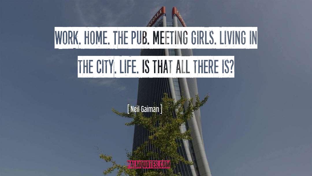 Living In The City quotes by Neil Gaiman