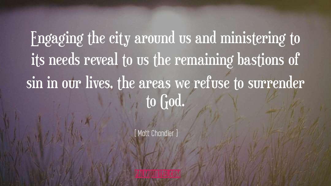 Living In The City quotes by Matt Chandler