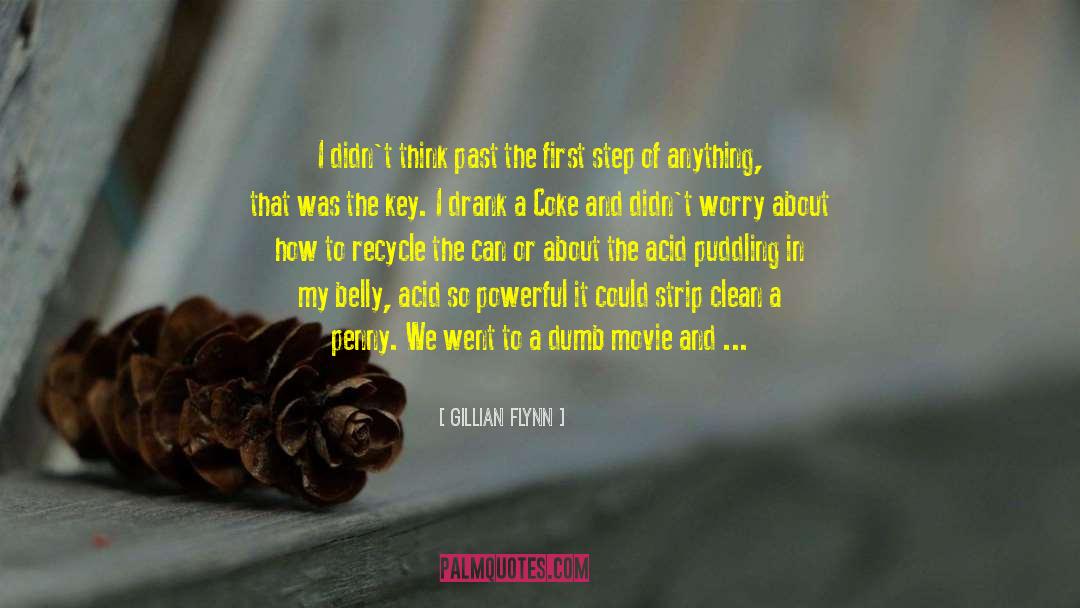 Living In The Moment quotes by Gillian Flynn