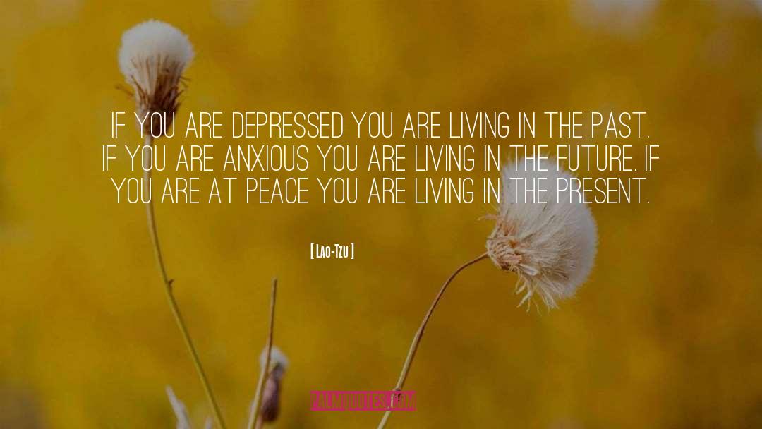 Living In The Past quotes by Lao-Tzu