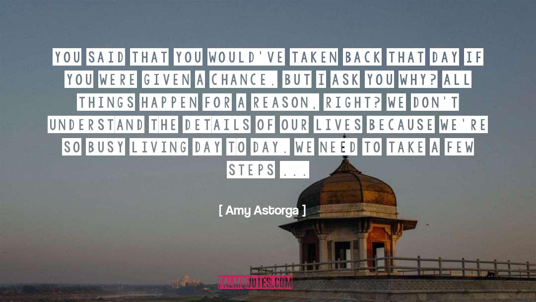 Living In The Present quotes by Amy Astorga