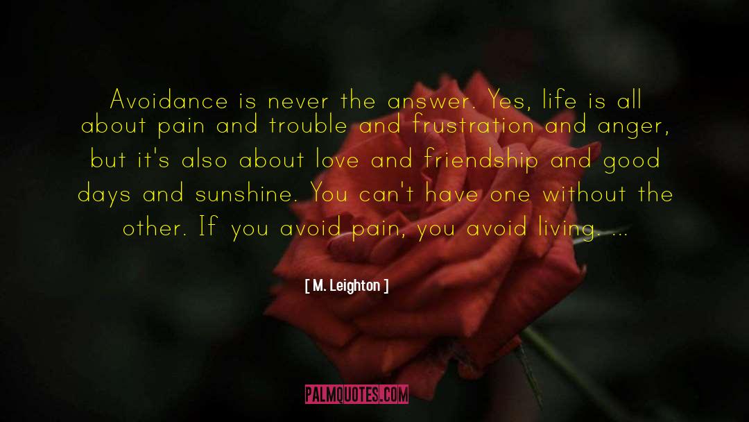Living Life Eternal quotes by M. Leighton