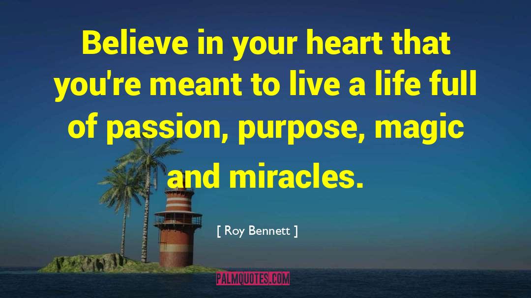 Living Life Full Of Love quotes by Roy Bennett