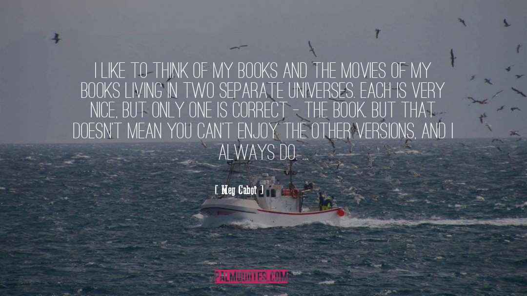 Living Longer quotes by Meg Cabot