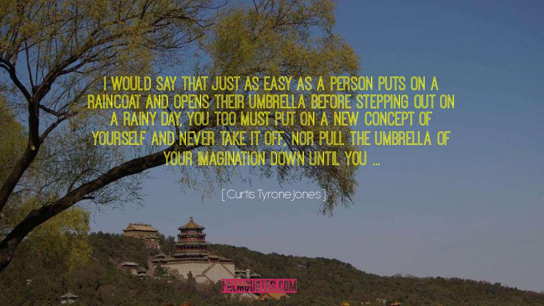 Living Mindfully quotes by Curtis Tyrone Jones
