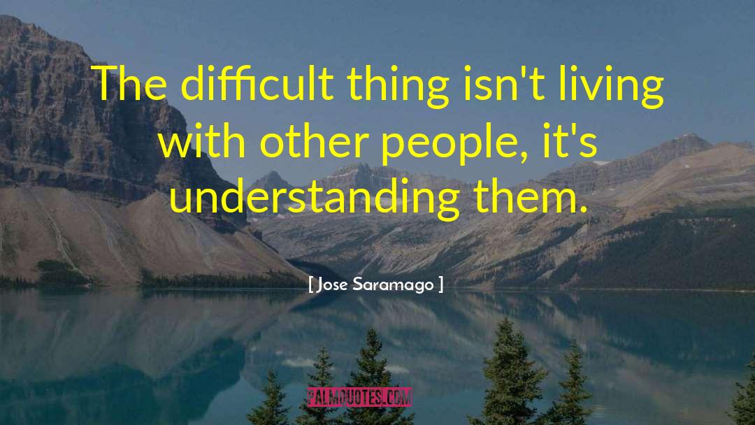 Living Miracles quotes by Jose Saramago