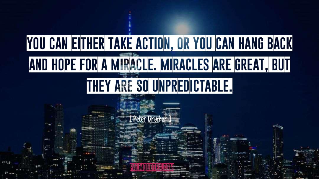 Living Miracles quotes by Peter Drucker