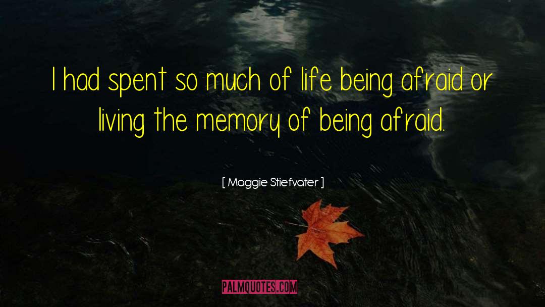 Living More quotes by Maggie Stiefvater