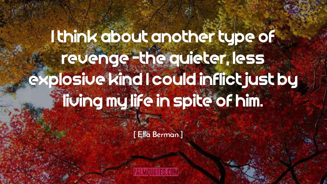 Living My Life quotes by Ella Berman