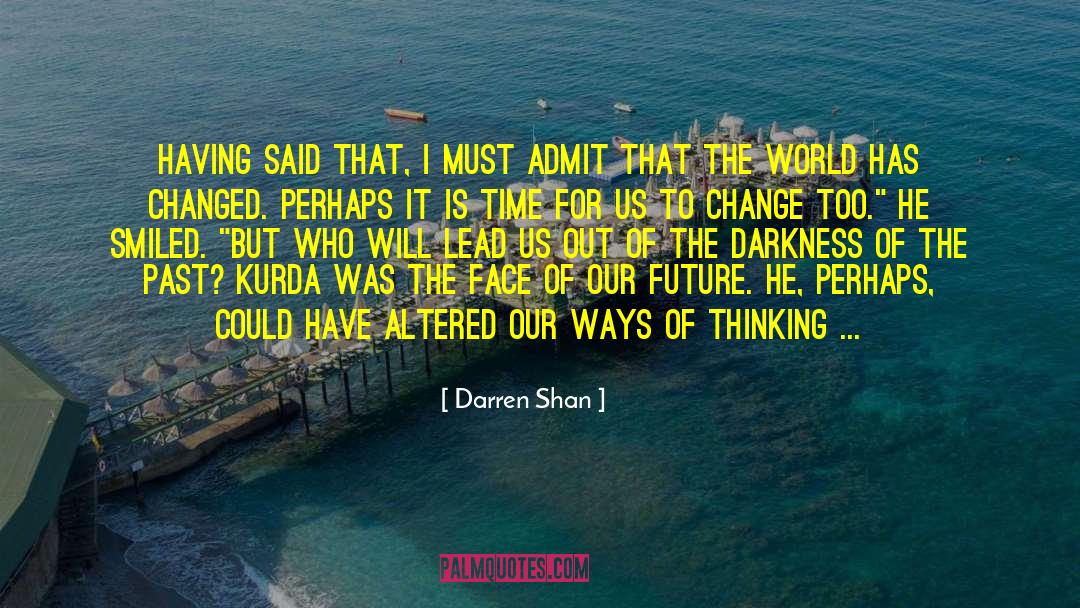 Living Now quotes by Darren Shan