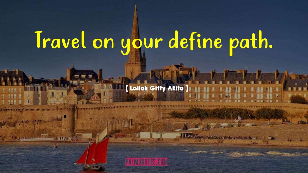 Living On Purpose quotes by Lailah Gifty Akita