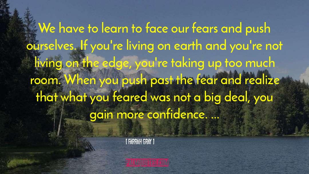 Living On The Edge quotes by Farrah Gray