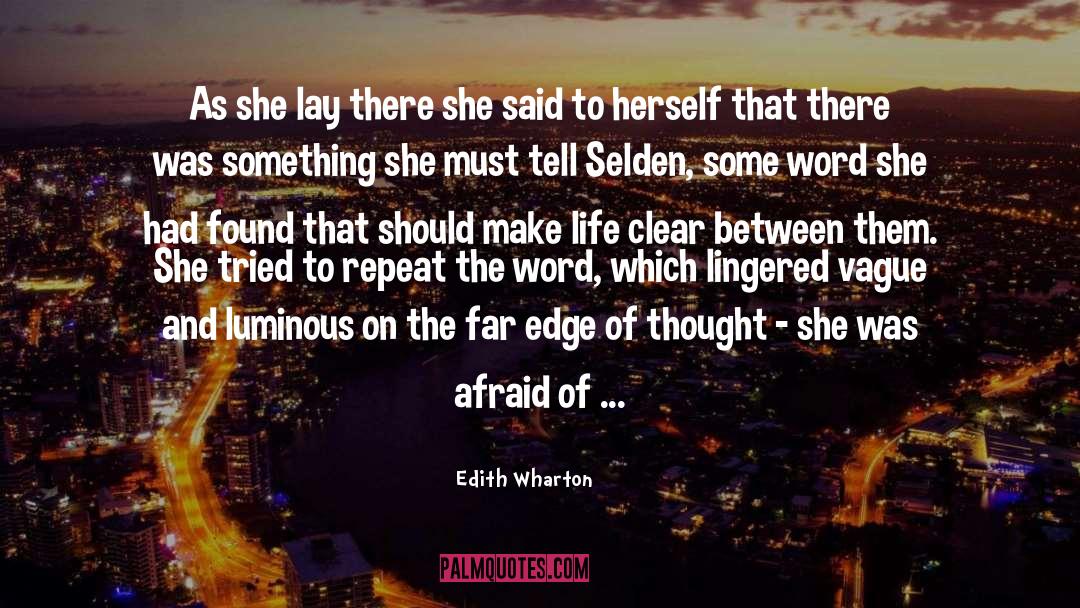 Living On The Edge quotes by Edith Wharton