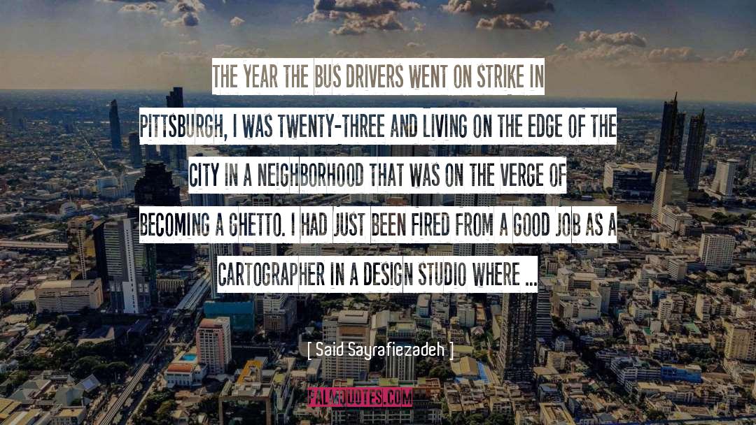 Living On The Edge quotes by Said Sayrafiezadeh