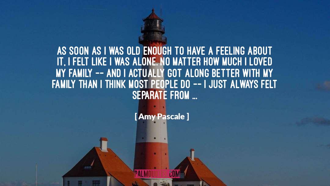 Living On The Fringe quotes by Amy Pascale