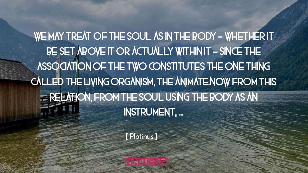 Living Organism quotes by Plotinus