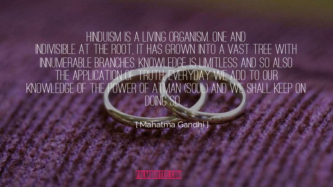 Living Organism quotes by Mahatma Gandhi