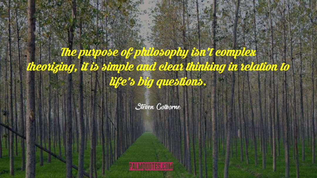 Living Philosophy quotes by Steven Colborne