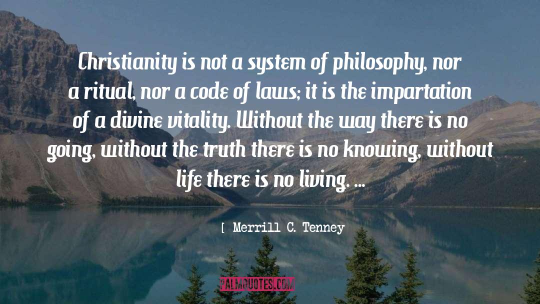 Living Philosophy quotes by Merrill C. Tenney