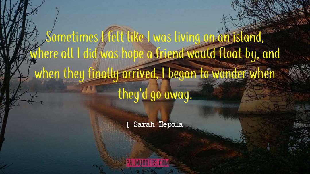 Living Presently quotes by Sarah Hepola