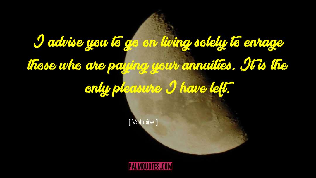 Living Presently quotes by Voltaire