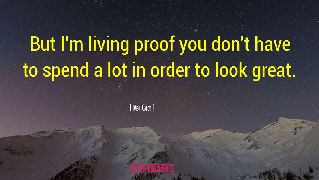 Living Proof quotes by Meg Cabot