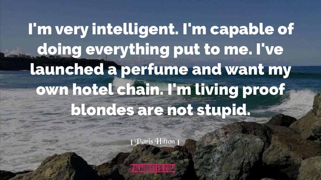 Living Proof quotes by Paris Hilton