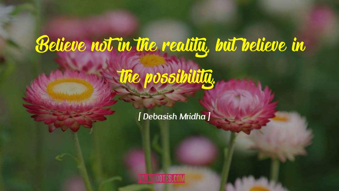 Living Reality quotes by Debasish Mridha
