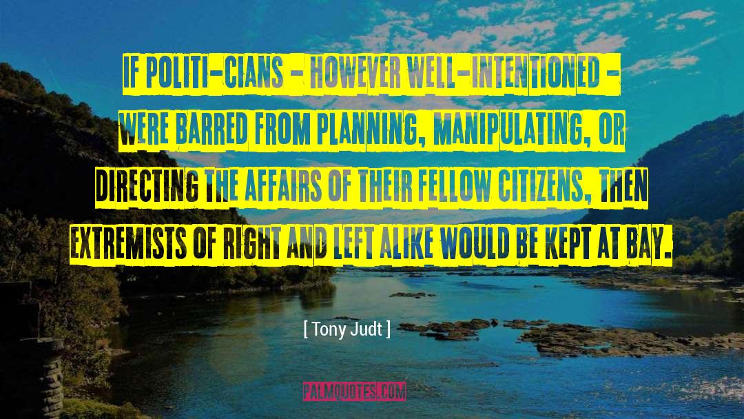 Living Right quotes by Tony Judt