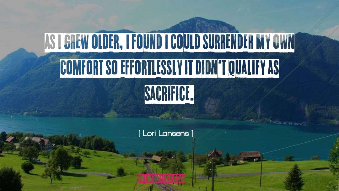 Living Sacrifice quotes by Lori Lansens