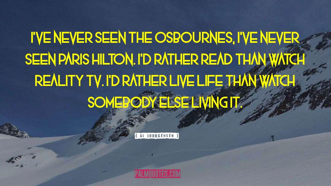 Living The Life Tv Series quotes by Al Jourgensen