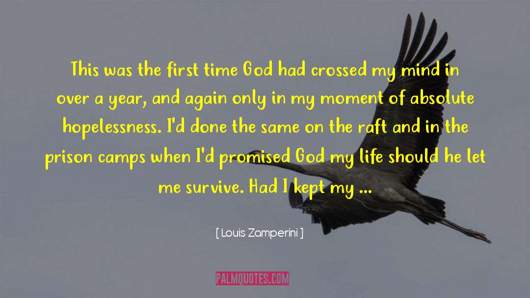 Living The Moment quotes by Louis Zamperini