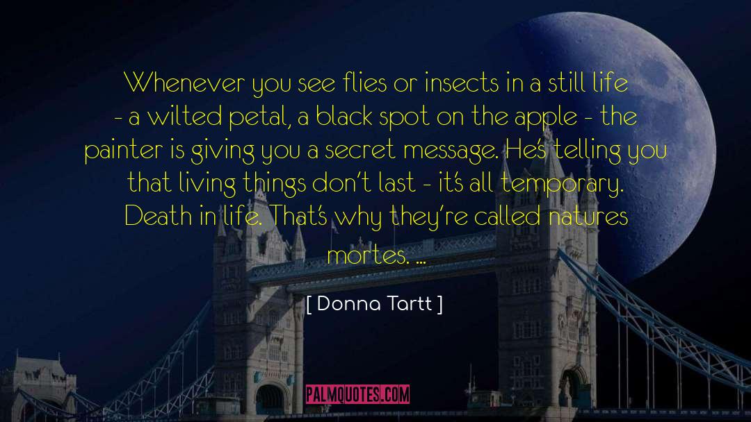 Living Things quotes by Donna Tartt