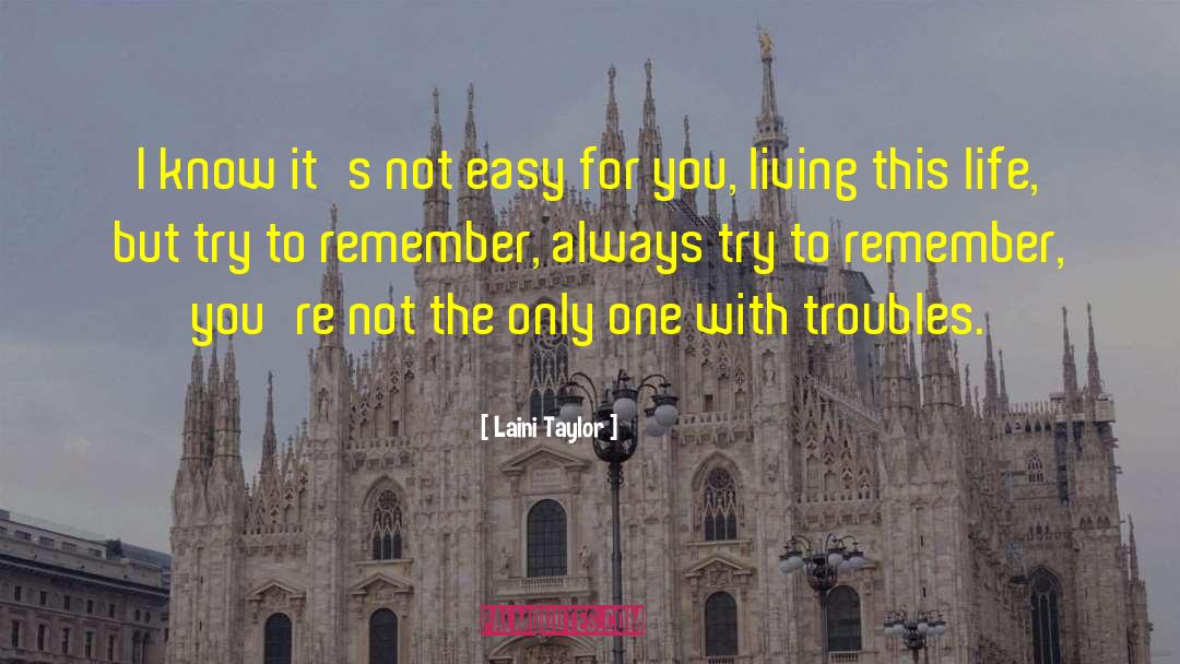Living This Life quotes by Laini Taylor