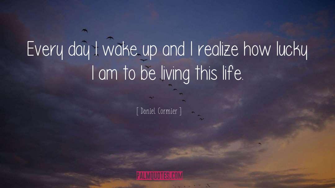 Living This Life quotes by Daniel Cormier