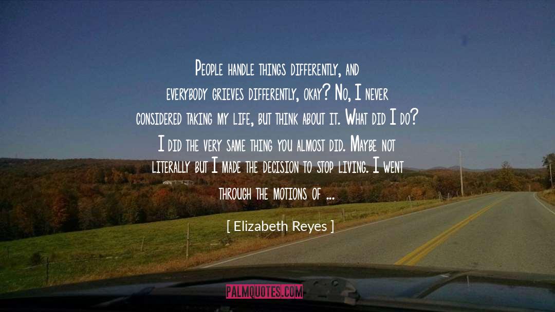 Living This Life With No Fear quotes by Elizabeth Reyes