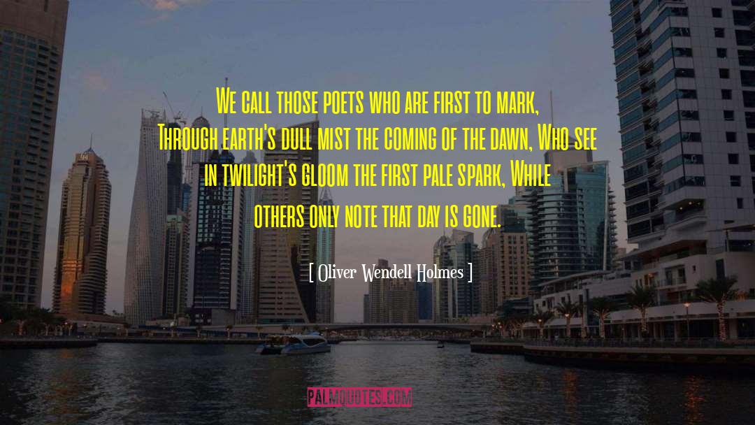 Living Through Others quotes by Oliver Wendell Holmes