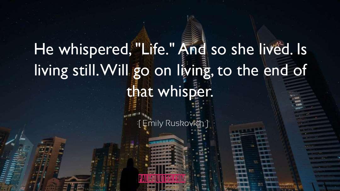 Living To Learn quotes by Emily Ruskovich