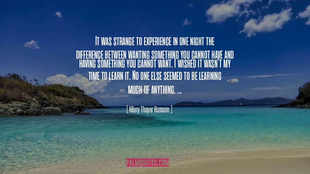 Living To Learn quotes by Hilary Thayer Hamann