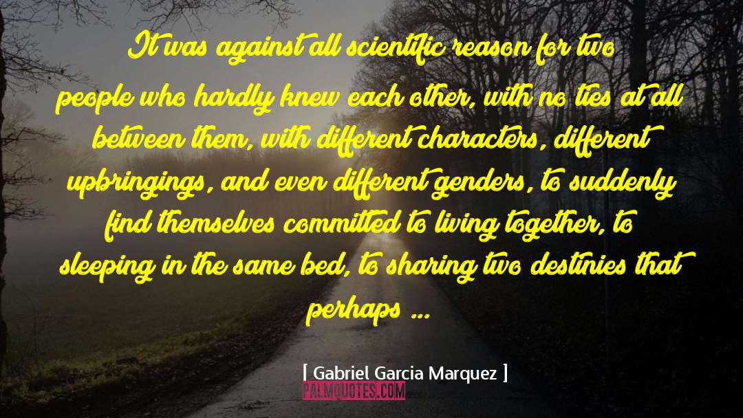 Living Together quotes by Gabriel Garcia Marquez