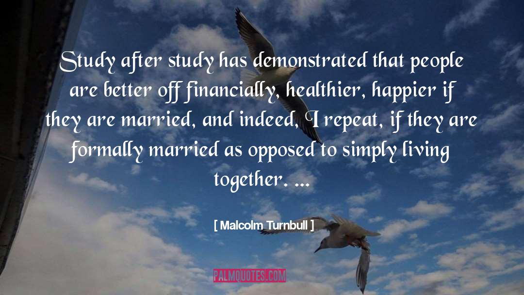 Living Together quotes by Malcolm Turnbull