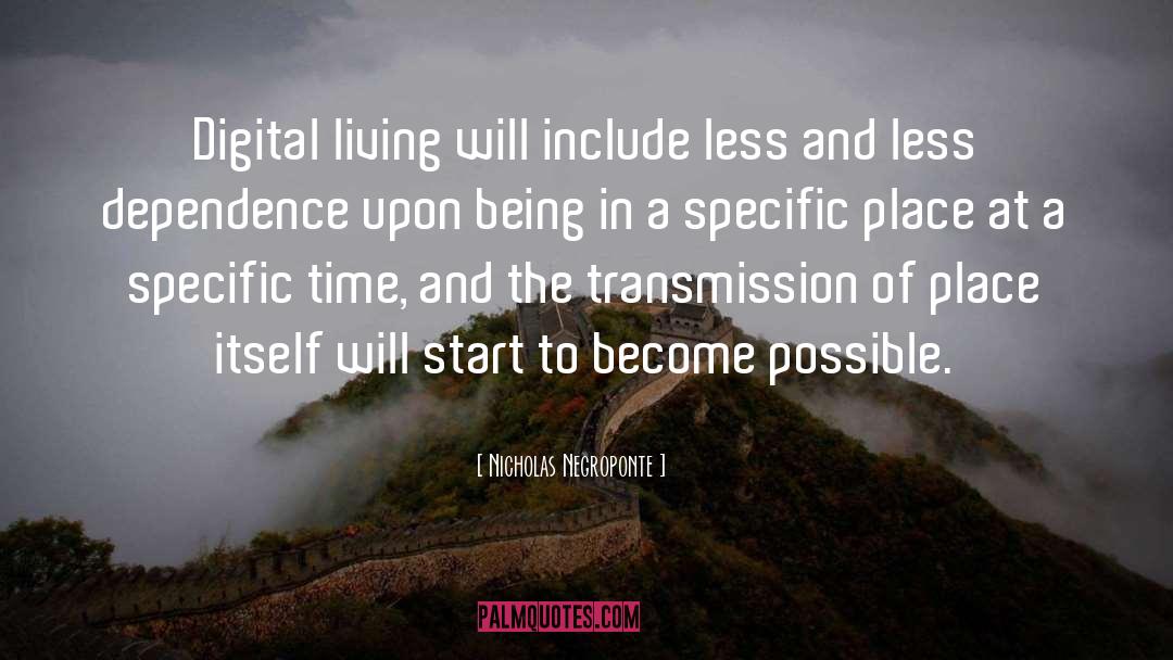 Living Violet quotes by Nicholas Negroponte
