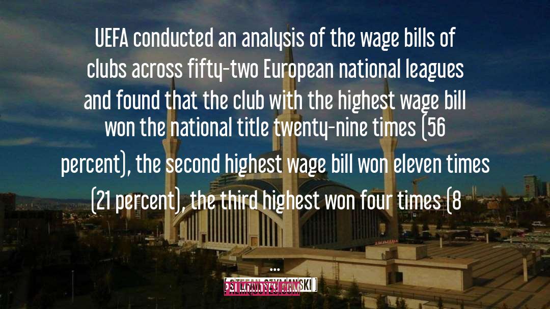 Living Wage quotes by Stefan Szymanski