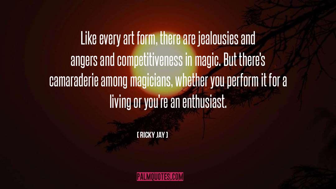 Living Wakefully quotes by Ricky Jay