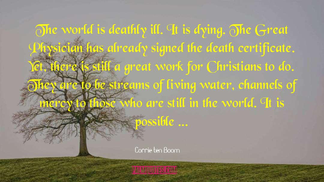 Living Water quotes by Corrie Ten Boom