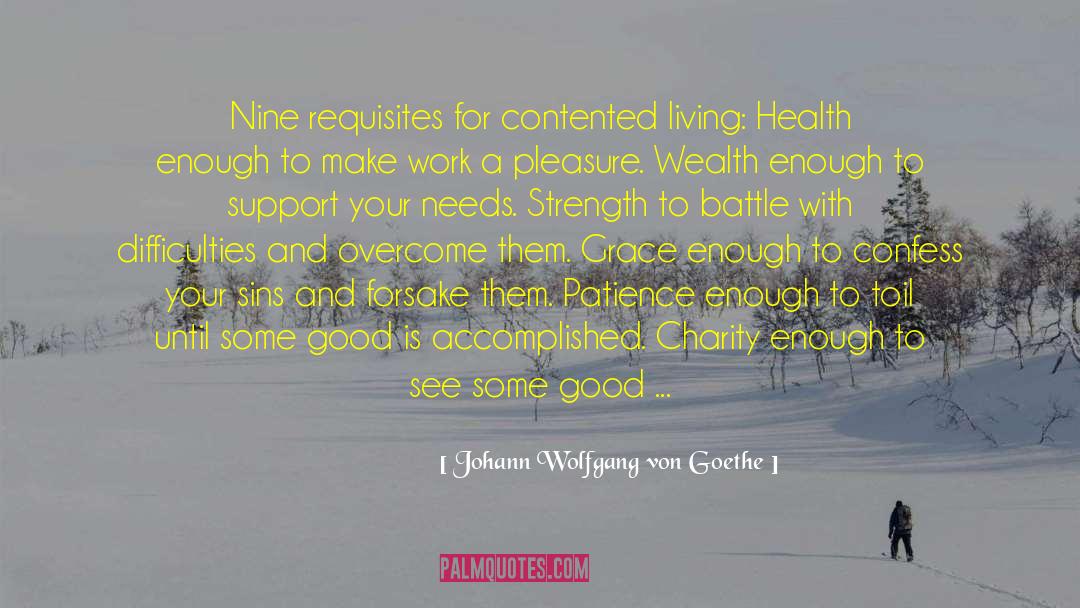 Living With A Purpose quotes by Johann Wolfgang Von Goethe